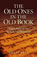 Old Ones in the Old Book, The by Philip West